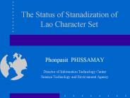 The Status of Stanadization of Lao Character Set