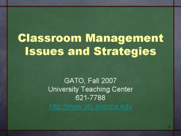 Classroom Management Issues and Strategies