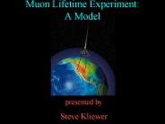 Muon Lifetime Experiment: A Model