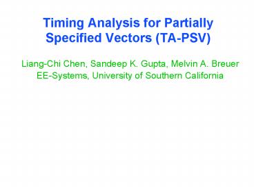 Timing Analysis for Partially Specified Vectors TAPSV