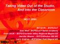 Taking Video Out of the Studio, And Into the Classroom PowerPoint PPT Presentation