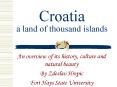 Croatia a land of thousand islands PowerPoint PPT Presentation