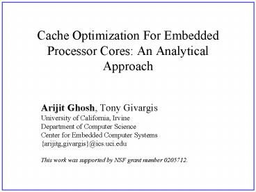 Cache Optimization For Embedded Processor Cores: An Analytical Approach