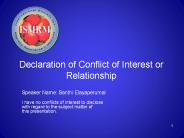 Declaration of Conflict of Interest or Relationship