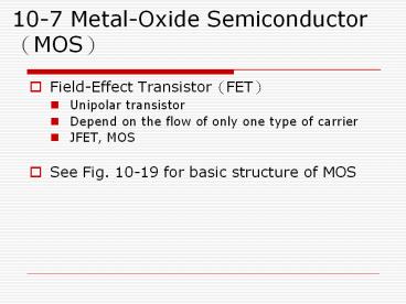 10-7 Metal-Oxide Semiconductor(MOS)