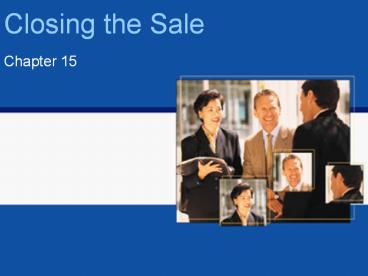 Closing the Sale
