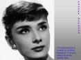 The following was written by Audrey Hepburn, who was asked to share beauty tips' PowerPoint PPT Presentation