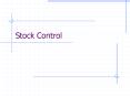 Stock Control PowerPoint PPT Presentation