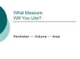 What Measure Will You Use? PowerPoint PPT Presentation