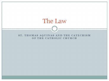 St' Thomas Aquinas and the Catechism of the Catholic Church