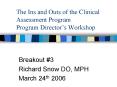 The Ins and Outs of the Clinical Assessment Program Program Directors Workshop PowerPoint PPT Presentation