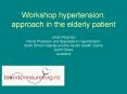Workshop hypertension: approach in the elderly patient PowerPoint PPT Presentation