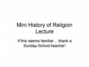 Mini History of Religion Lecture