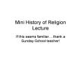Mini History of Religion Lecture PowerPoint PPT Presentation