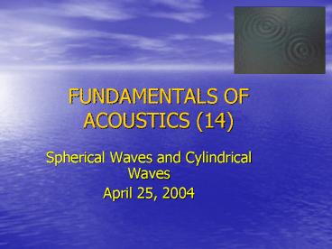 FUNDAMENTALS OF ACOUSTICS 14