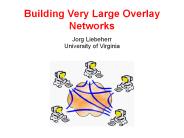Building Very Large Overlay Networks