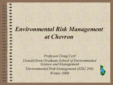 Environmental Risk Management at Chevron