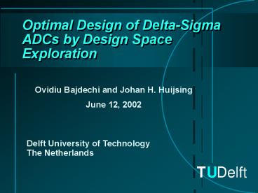 Optimal Design of DeltaSigma ADCs by Design Space Exploration