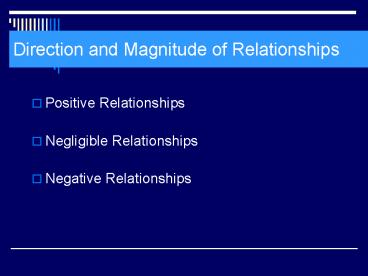 Direction and Magnitude of Relationships