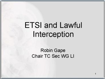 ETSI and Lawful Interception