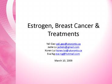 Estrogen, Breast Cancer