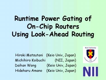 Runtime Power Gating of OnChip Routers Using LookAhead Routing