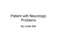 Patient with Neurologic Problems PowerPoint PPT Presentation