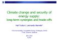Climate%20change%20and%20security%20of%20energy%20supply:%20long-term%20synergies%20and%20trade-offs PowerPoint PPT Presentation