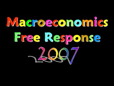 Macroeconomics Free Response