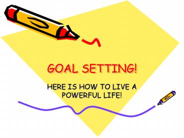 GOAL SETTING