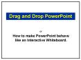 Drag and Drop PowerPoint PowerPoint PPT Presentation