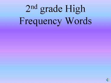 2nd grade High Frequency Words