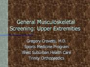 General Musculoskeletal Screening: Upper Extremities