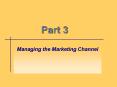 Managing the Marketing Channel PowerPoint PPT Presentation