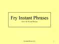 Fry Instant Phrases First 100 WordsPhrases PowerPoint PPT Presentation