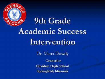 9th Grade Academic Success Intervention