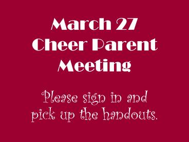 March 27 Cheer Parent Meeting