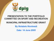 PRESENTATION TO THE PORTFOLIO COMMITTEE ON SPORT AND RECREATION