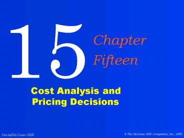 Cost Analysis and Pricing Decisions