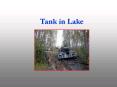 Tank in Lake PowerPoint PPT Presentation