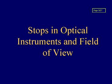 Stops in Optical Instruments and Field of View