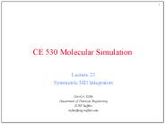 CE 530 Molecular Simulation