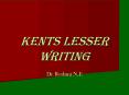 Kents lesser writing PowerPoint PPT Presentation