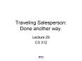 Traveling Salesperson: Done another way. PowerPoint PPT Presentation