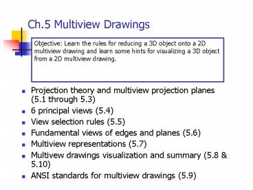Ch.5 Multiview Drawings