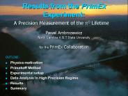 Results from the PrimEx Experiment:
