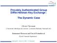 Provably Authenticated Group DiffieHellman Key Exchange : The Dynamic Case PowerPoint PPT Presentation