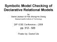 Symbolic Model Checking of Declarative Relational Models PowerPoint PPT Presentation