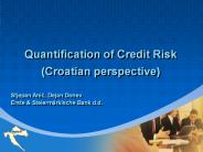 Quantification of Credit Risk (Croatian perspective)