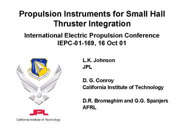 Propulsion Instruments for Small Hall Thruster Integration International Electric Propulsion Confere